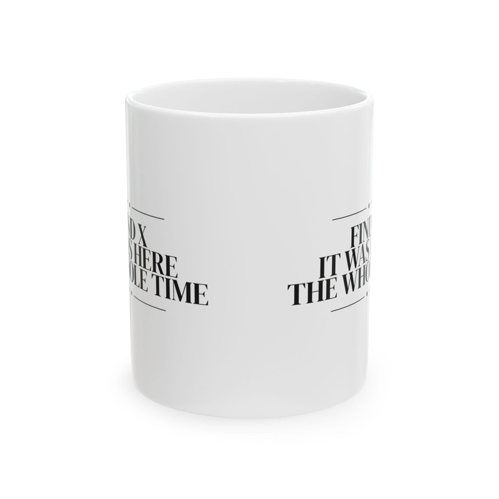 Math Lover Coffee Mug Find X It Was Here
