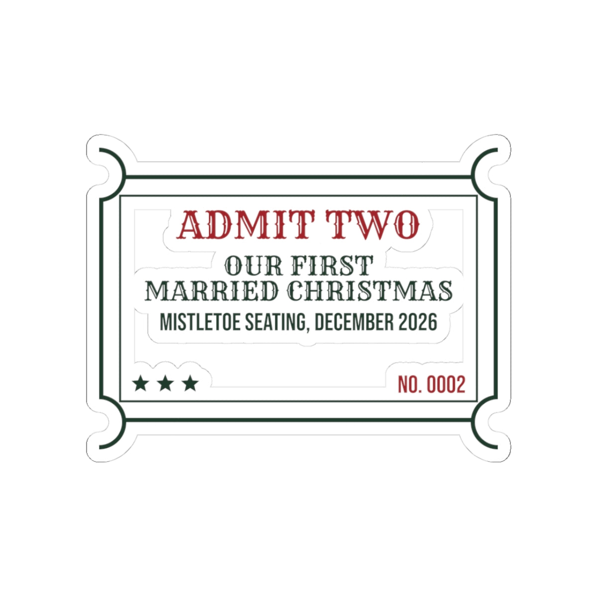 Newlywed Christmas Sticker First Married Christmas Ticket