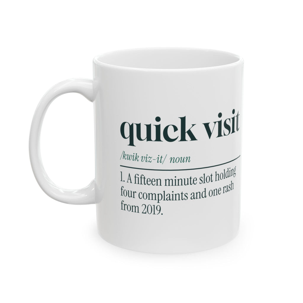 Funny Nurse Practitioner Coffee Mug Quick Visit Dictionary
