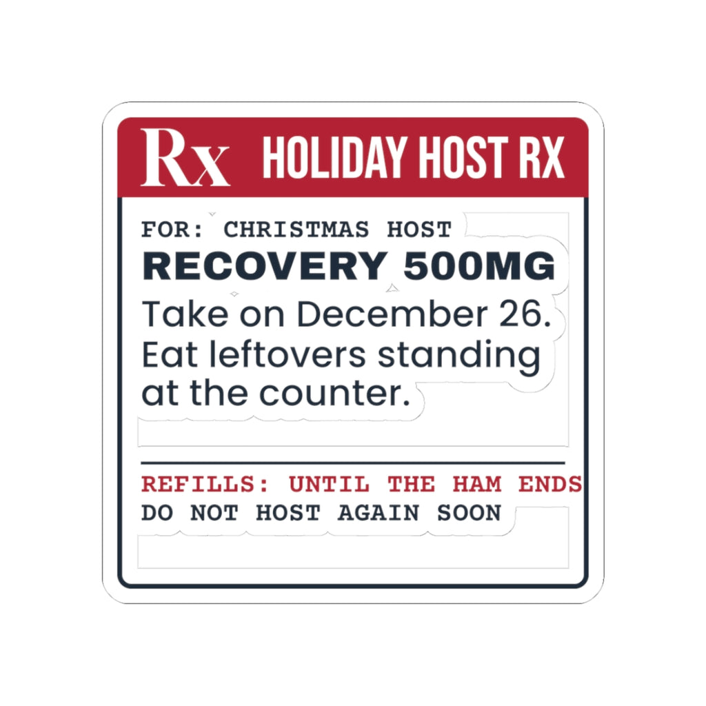 Funny Christmas Host Sticker Hosting Recovery Prescription
