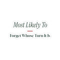 Funny Family Christmas Sticker Most Likely To Forget Whose Turn It Is