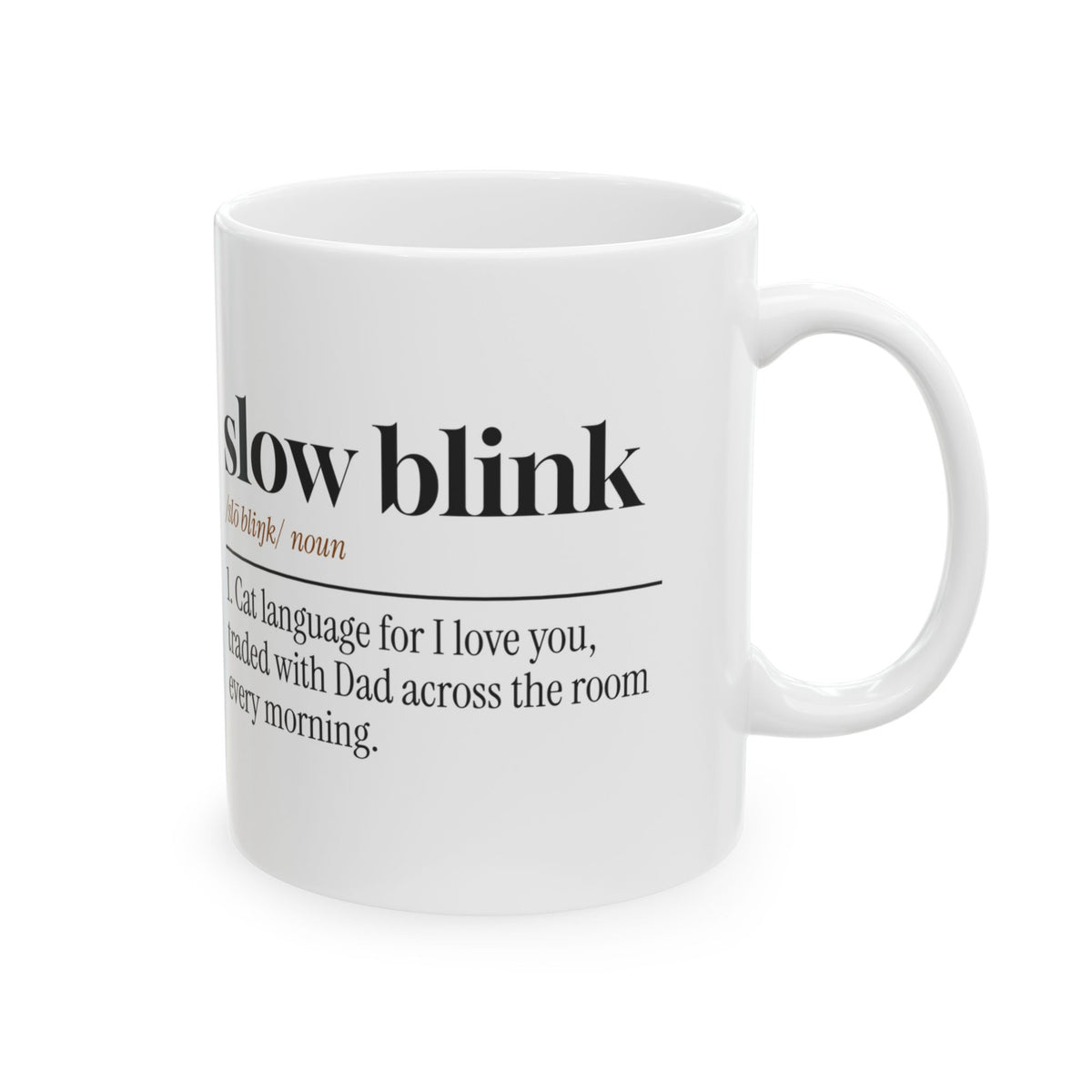 Funny Cat Dad Coffee Mug Slow Blink Dictionary Definition