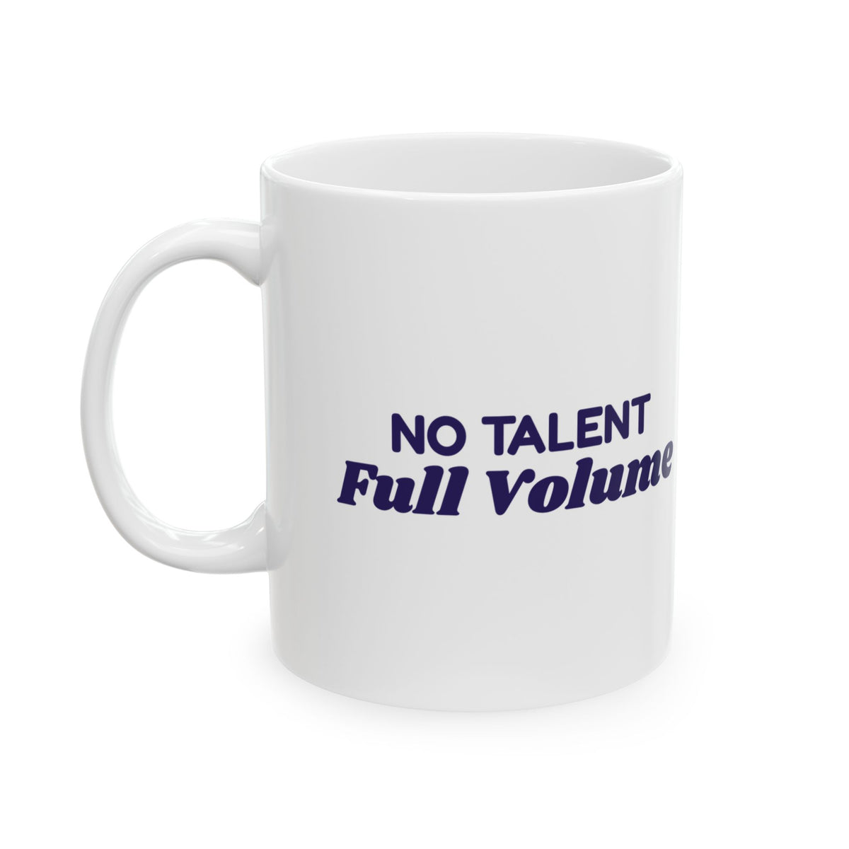 Funny Karaoke Coffee Mug No Talent Full Volume For Karaoke Lovers