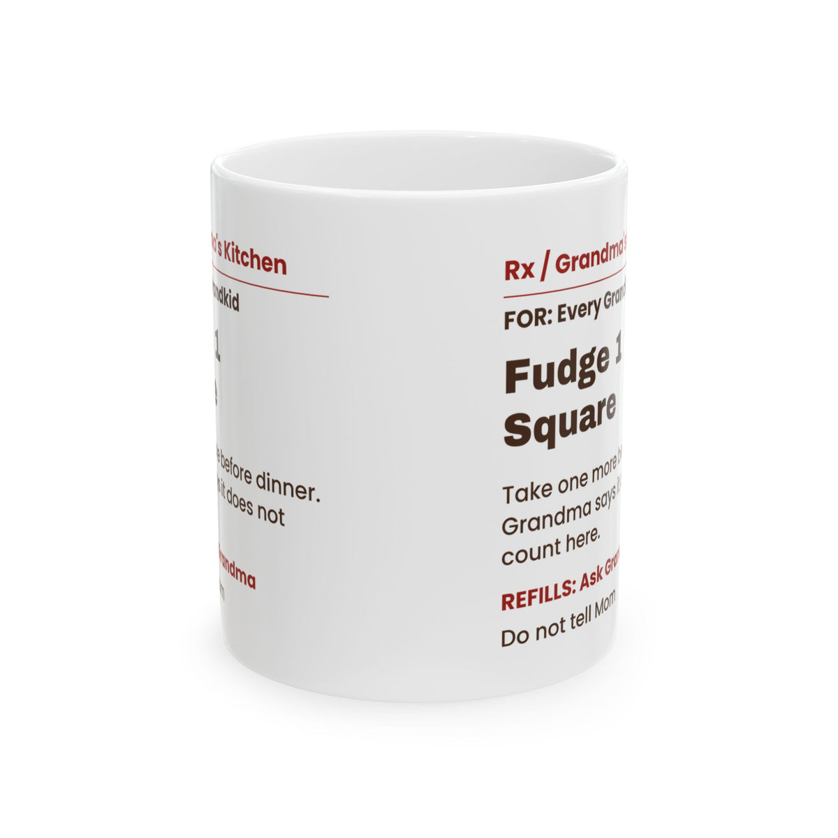 Funny Grandma Christmas Coffee Mug Fudge 1 Square Prescription