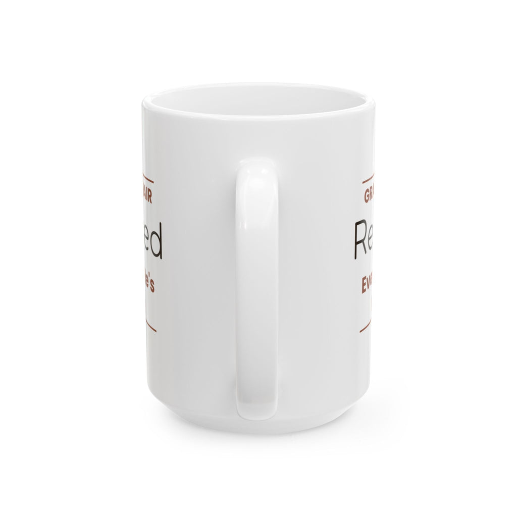 Funny Grandpa Chair Sign Coffee Mug For Grandpa