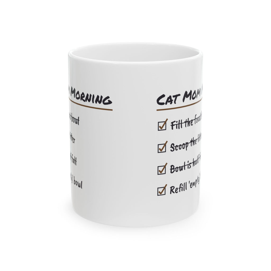 Funny Cat Mom Coffee Mug The Bowl Is Half Full Checklist Cup