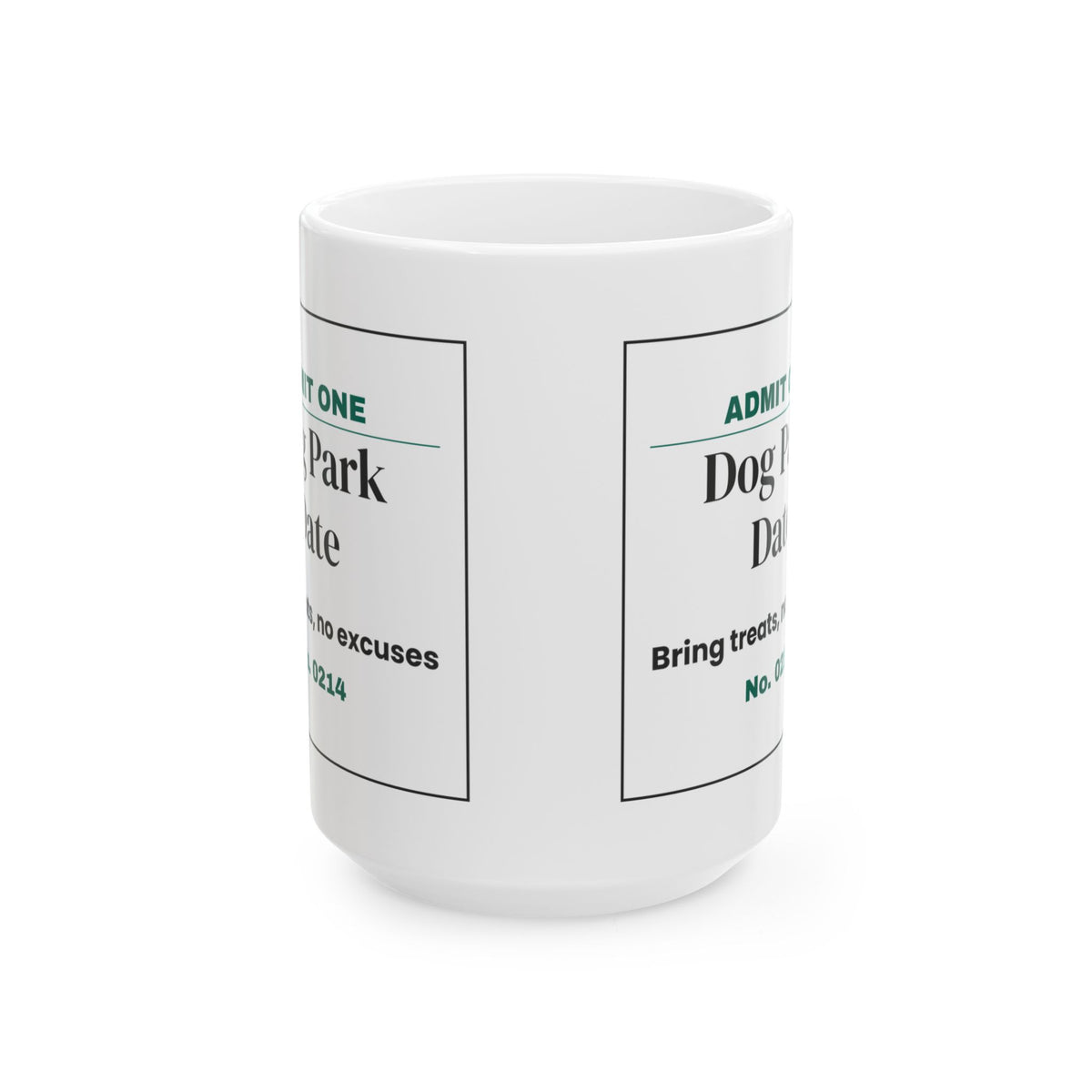 Funny Dog Park Valentine Coffee Mug Ticket For Dog Dads