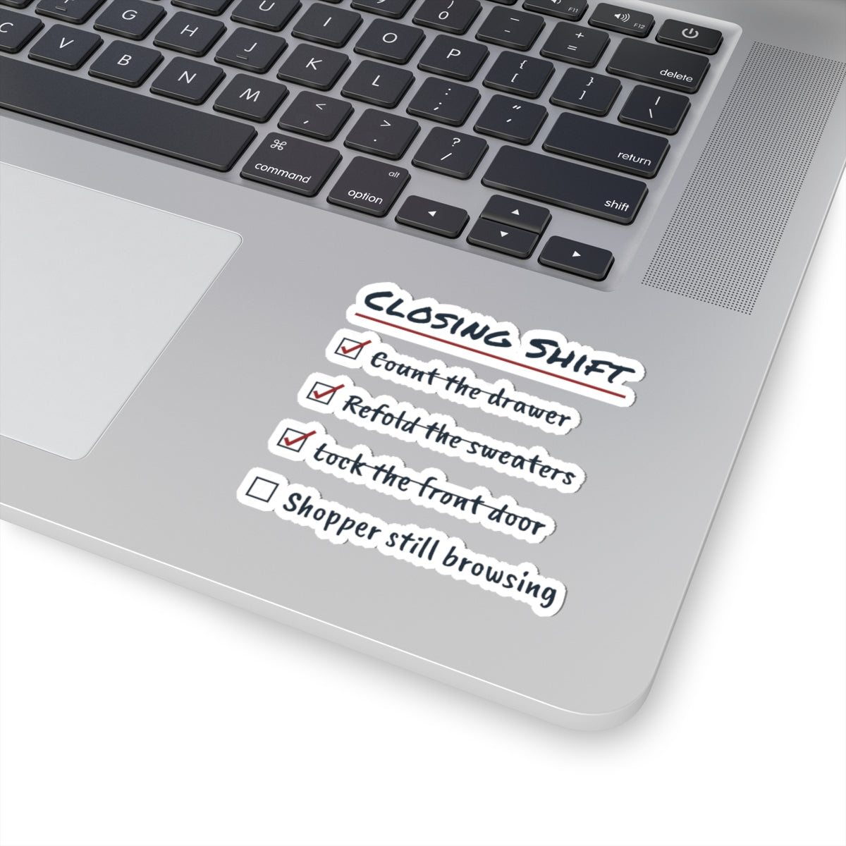 Funny Retail Christmas Sticker Closing Shift Shopper Still Browsing