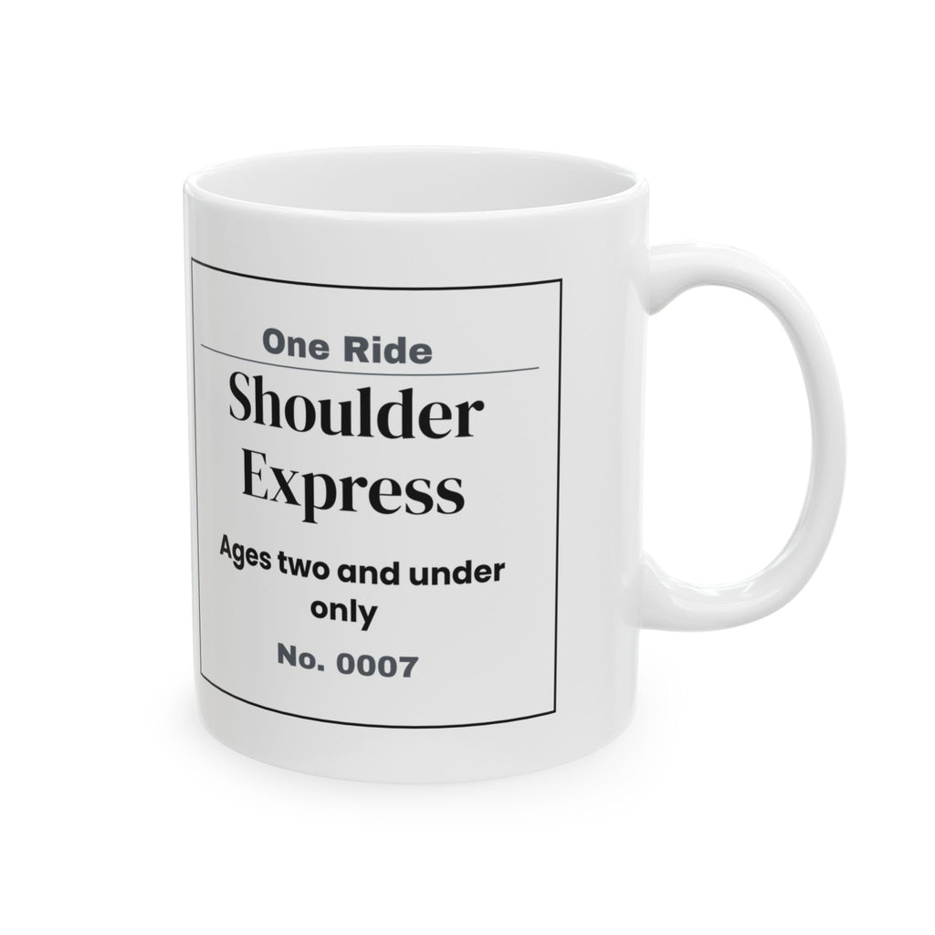 Funny Dad Coffee Mug Shoulder Express Ticket For Dad