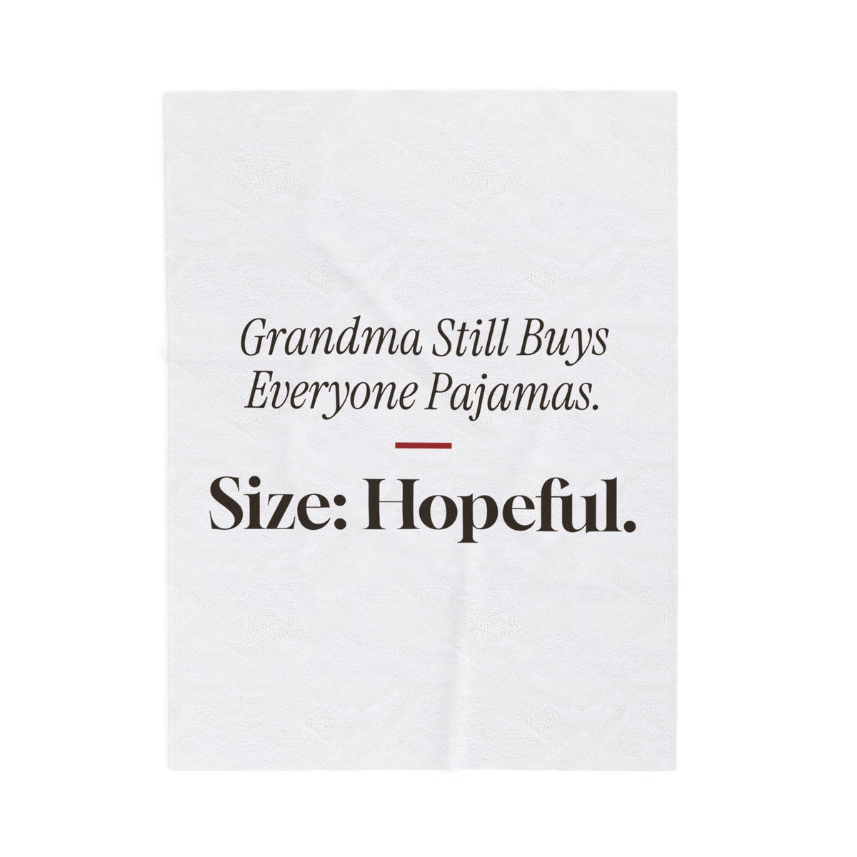 Funny Grandma Christmas Throw Blanket Grandma Still Buys Everyone Pajamas