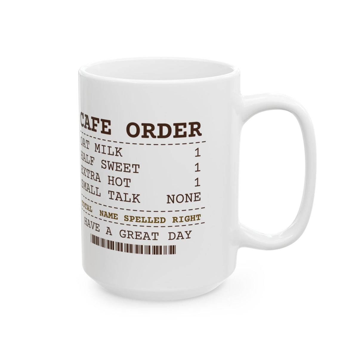 Funny Coffee Lover Coffee Mug Extra Hot Half Sweet Name Spelled Right