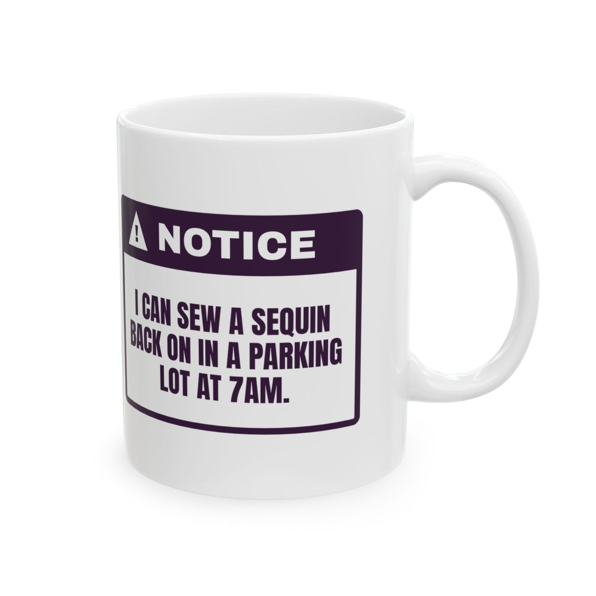 Funny Dance Mom Coffee Mug Sews Sequins In A Parking Lot For Dance Moms