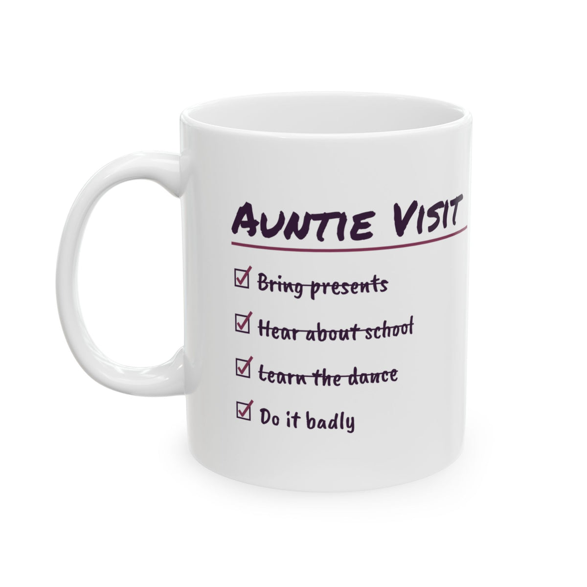 Funny Aunt Coffee Mug Learn The Dance Do It Badly Auntie Checklist