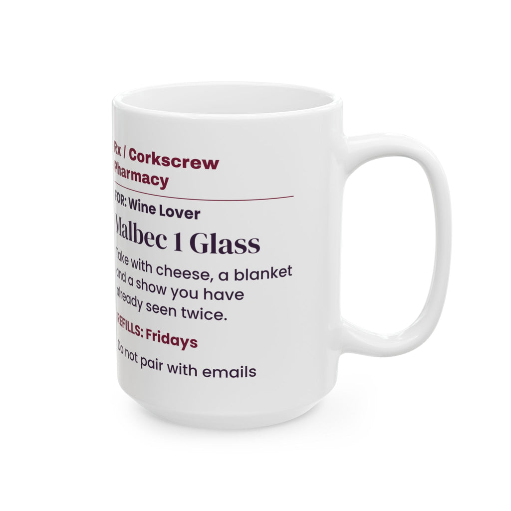 Funny Wine Lover Coffee Mug Malbec Prescription For Wine Fans