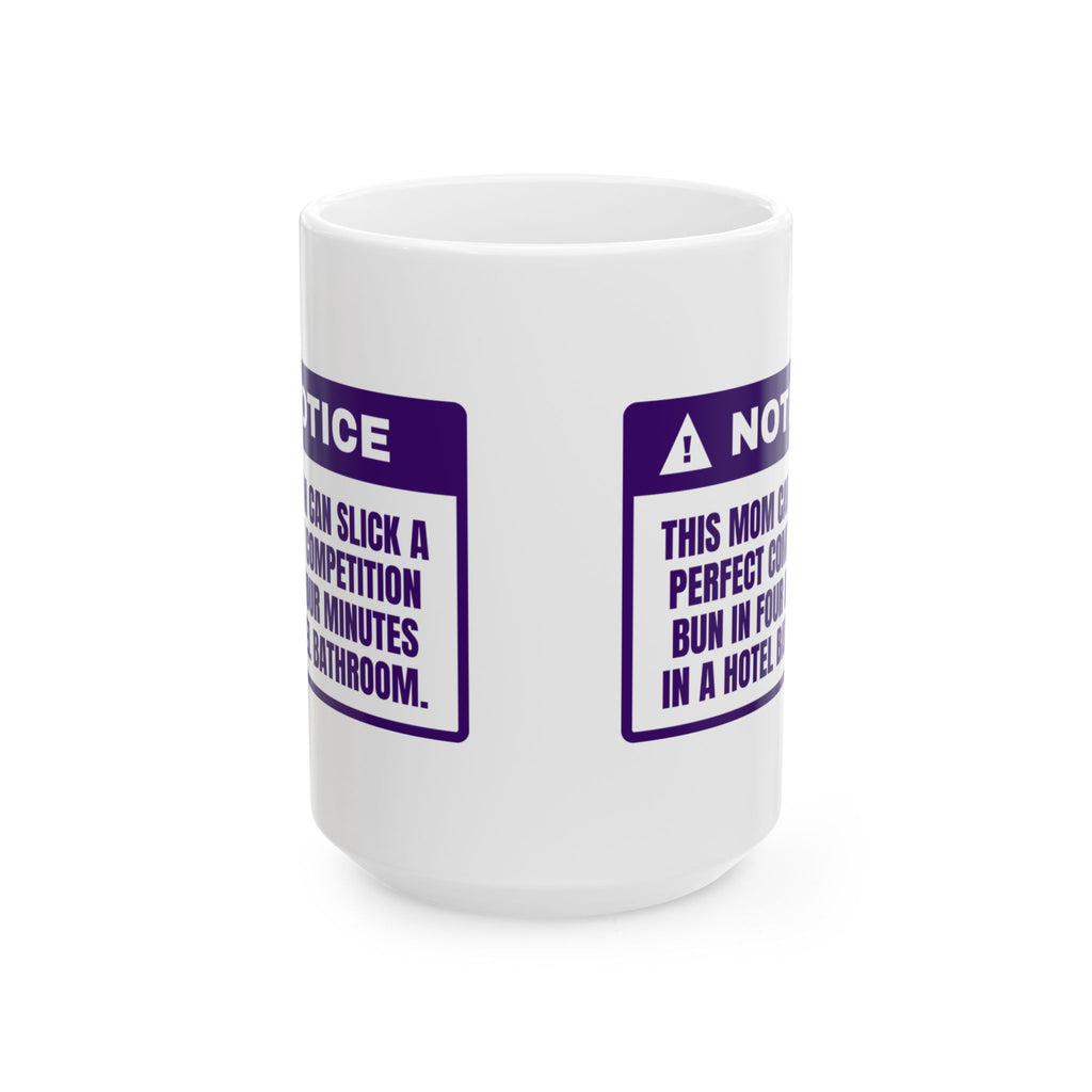 Funny Cheer Mom Coffee Mug Hotel Bathroom Four-Minute Bun For Cheer Moms