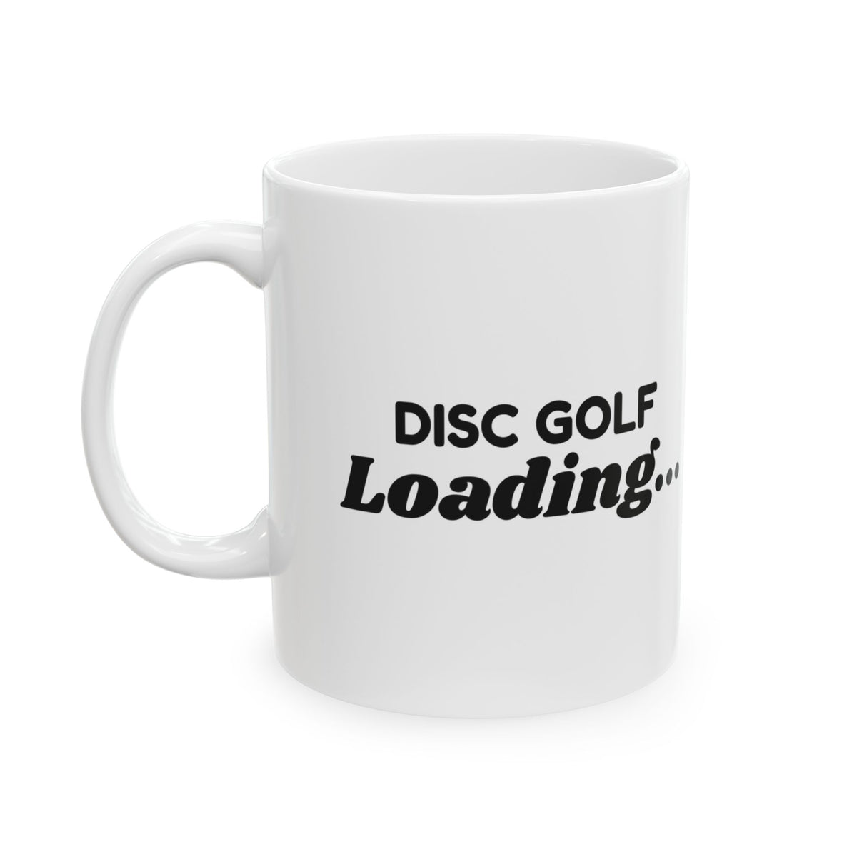 Disc Golf Coffee Mug Loading Bar For Golfers