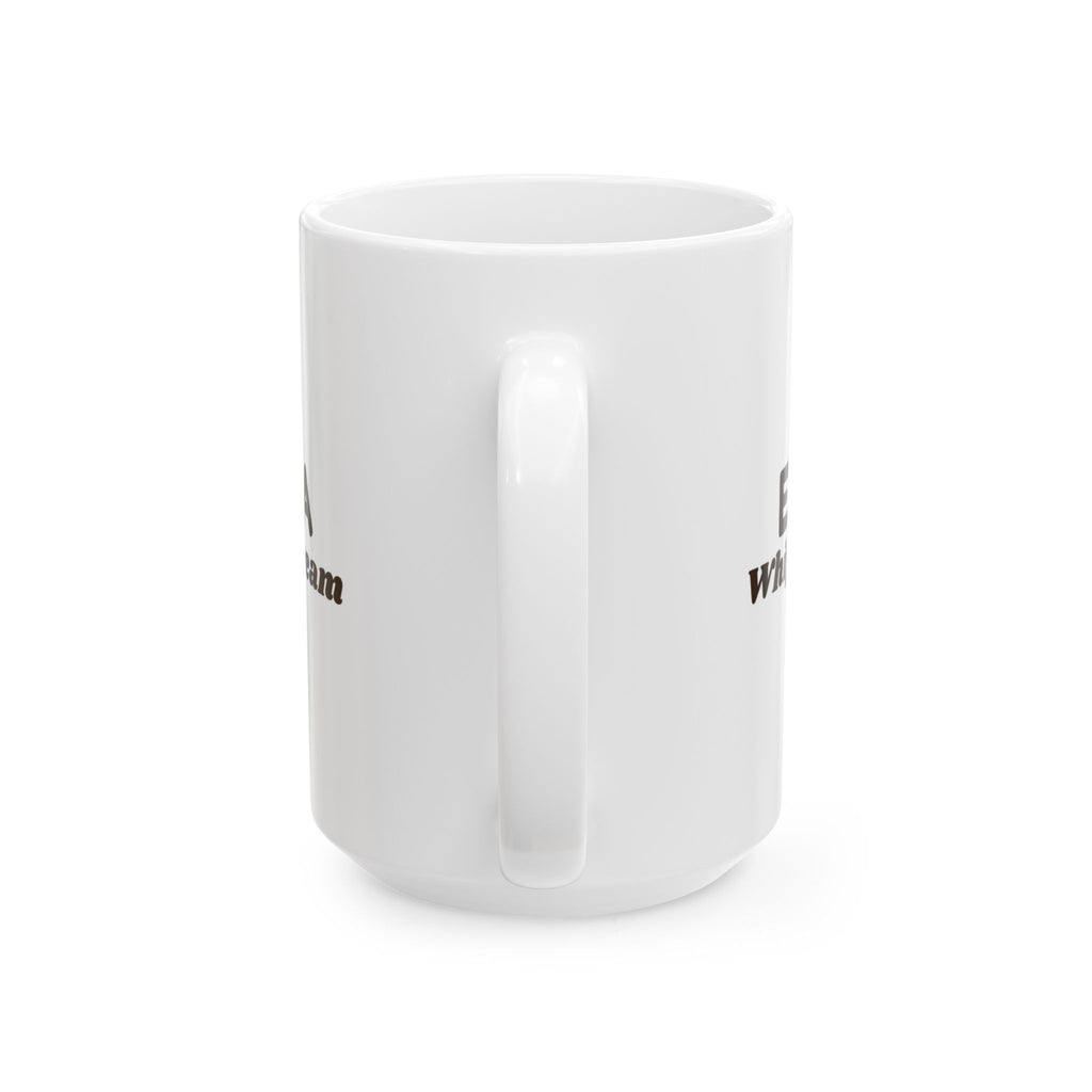 Hot Cocoa Coffee Mug Extra Whipped Cream For Cocoa Lovers