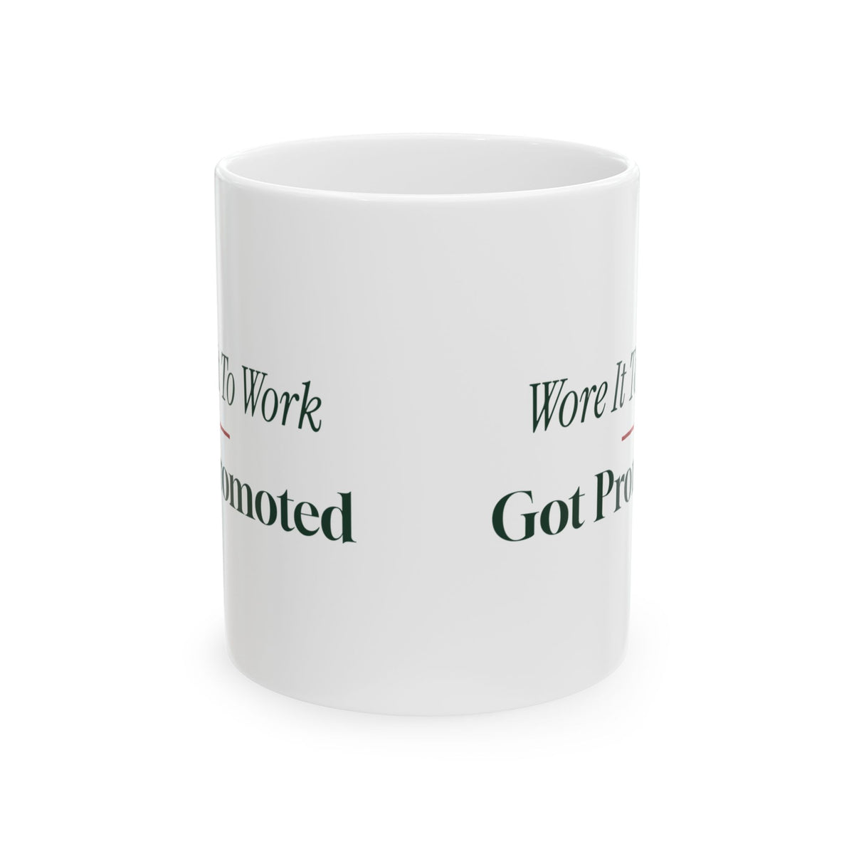 Funny Ugly Sweater Coffee Mug Wore It To Work Got Promoted