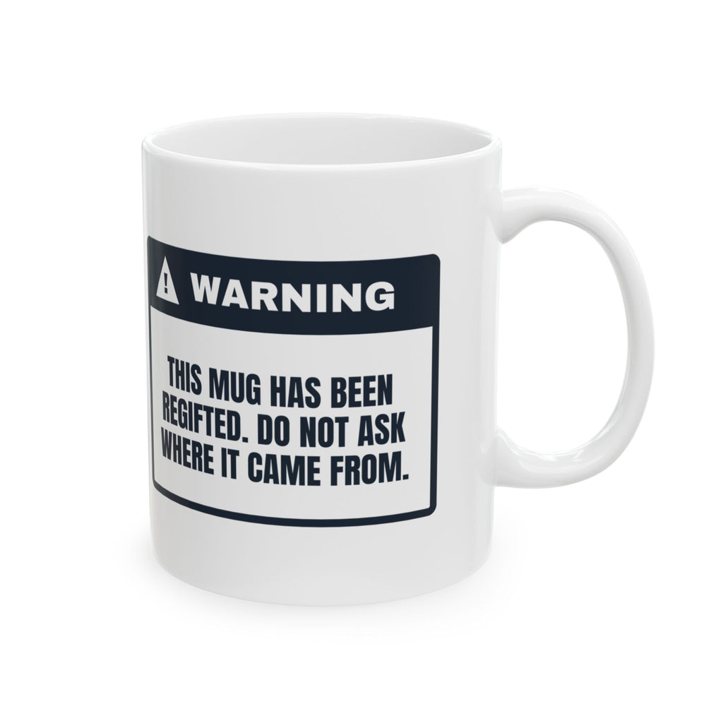 Funny White Elephant Coffee Mug Regifted Property Do Not Ask