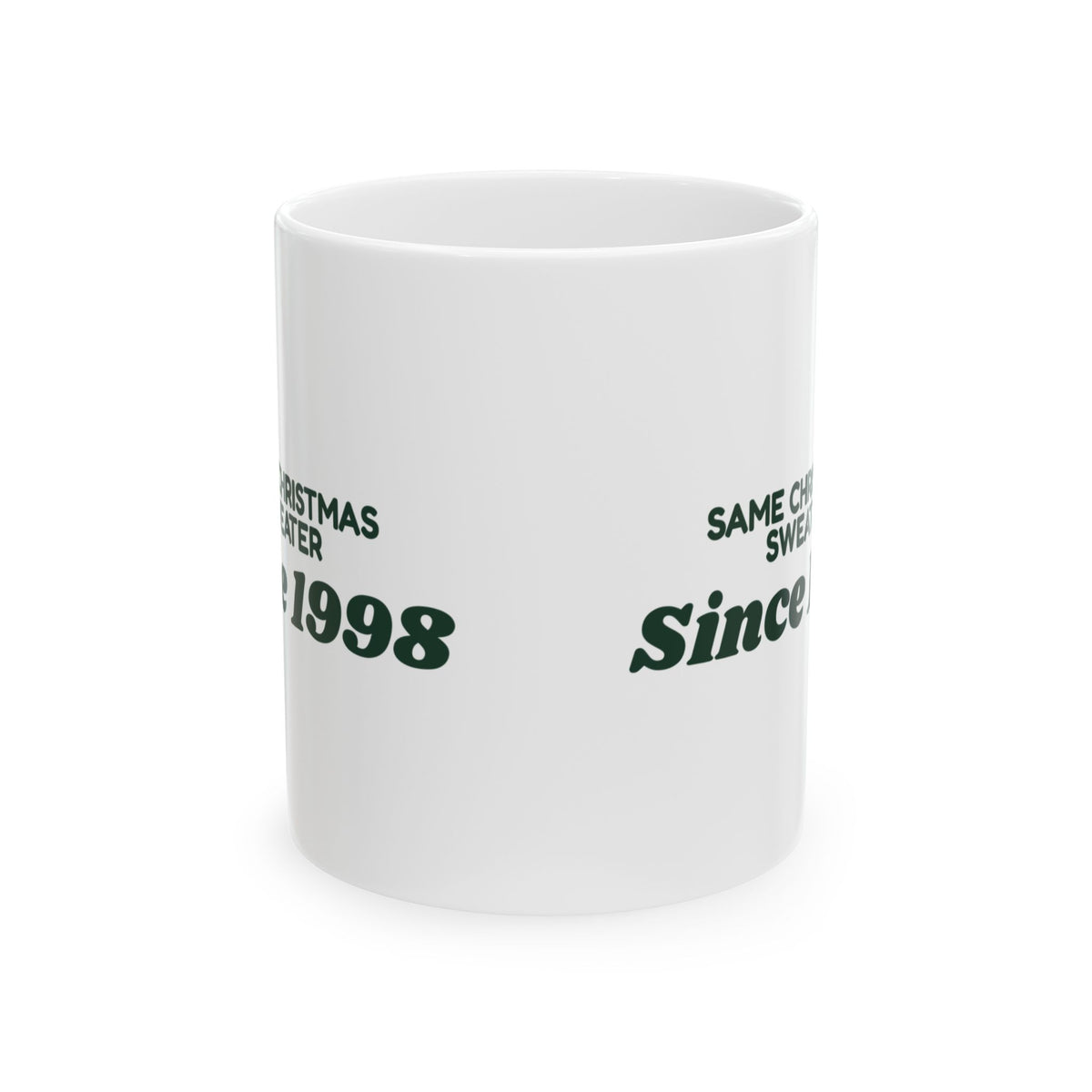 Funny Christmas Dad Coffee Mug Same Christmas Sweater Since 1998