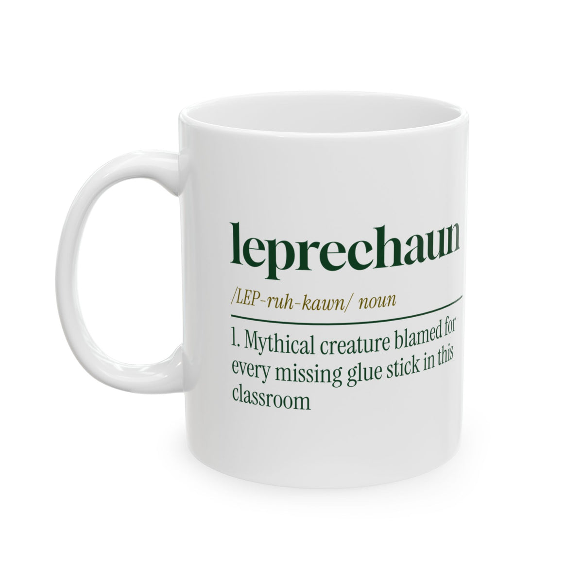 Funny St Patricks Mug Leprechaun Redefined