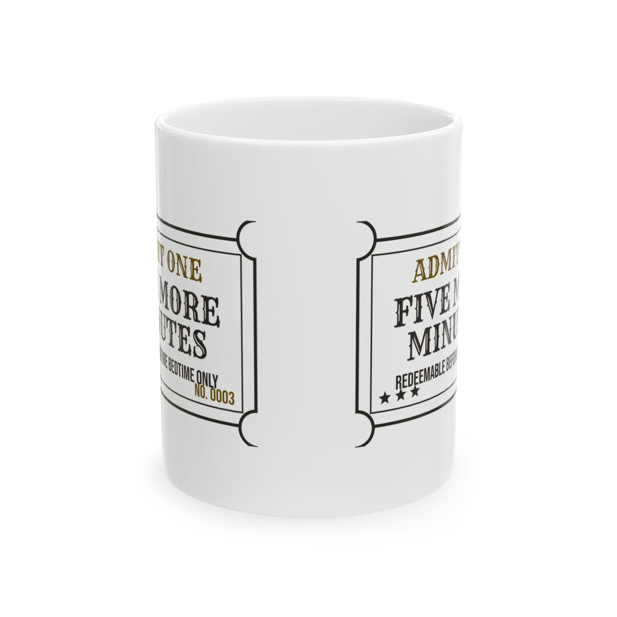 Mom Coffee Mug Five More Minutes Redeemable