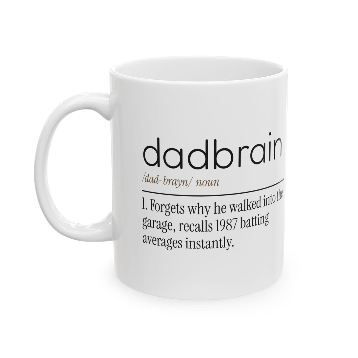 Funny Dad Coffee Mug Dadbrain Definition For Dad Fathers Day