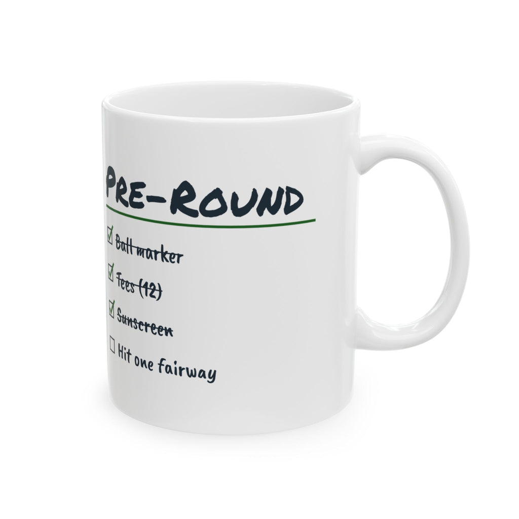 Funny Golf Mug Pre-Round Checklist Hit One Fairway