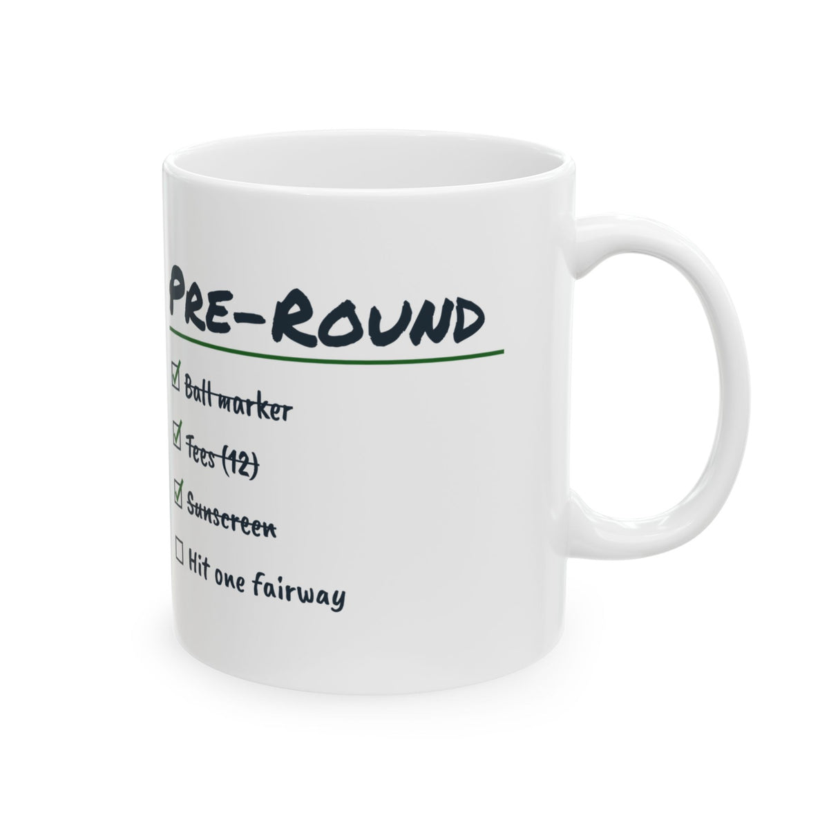 Funny Golf Mug Pre-Round Checklist Hit One Fairway