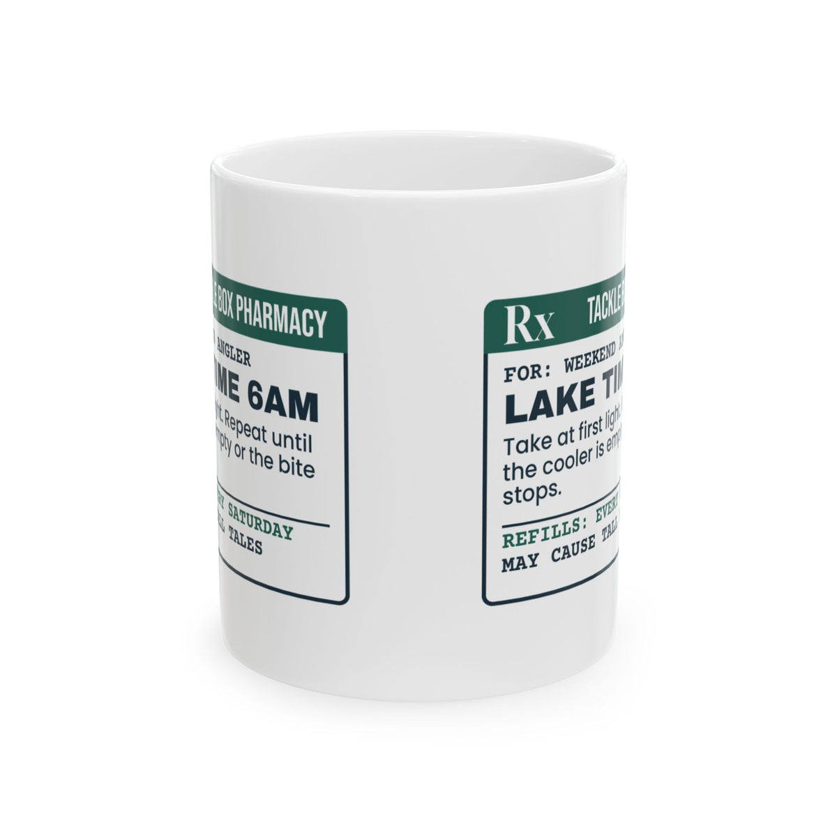 Funny Fishing Coffee Mug Lake Time Prescription Label For Fishermen