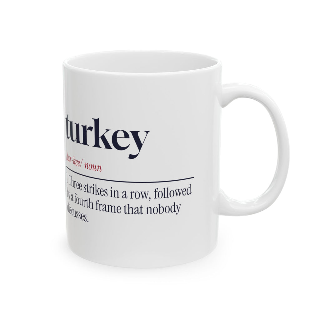 Funny Bowling Coffee Mug Turkey Definition For Bowlers