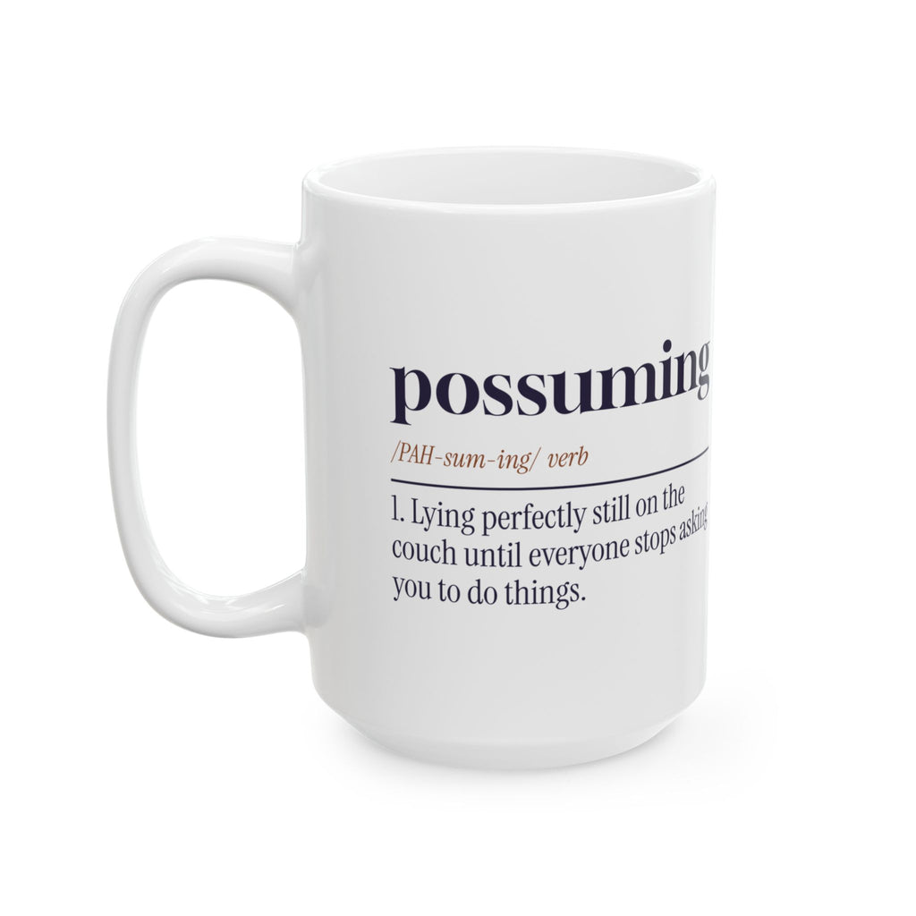 Funny Nap Coffee Mug Possuming Definition For Nap Lovers