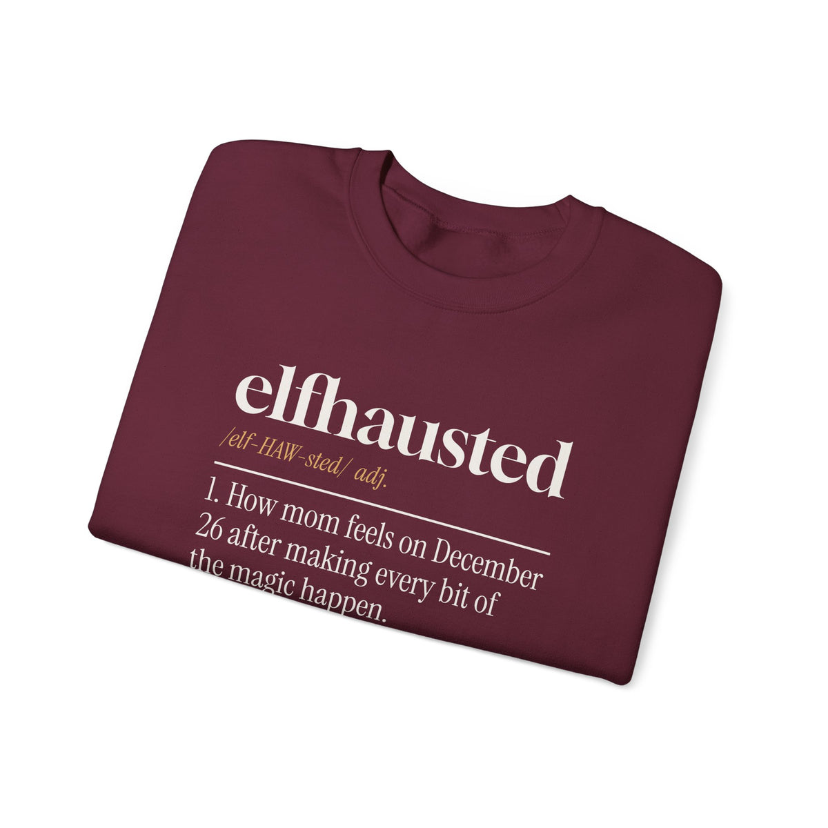 Funny Christmas Mom Sweatshirt Elfhausted Dictionary Definition