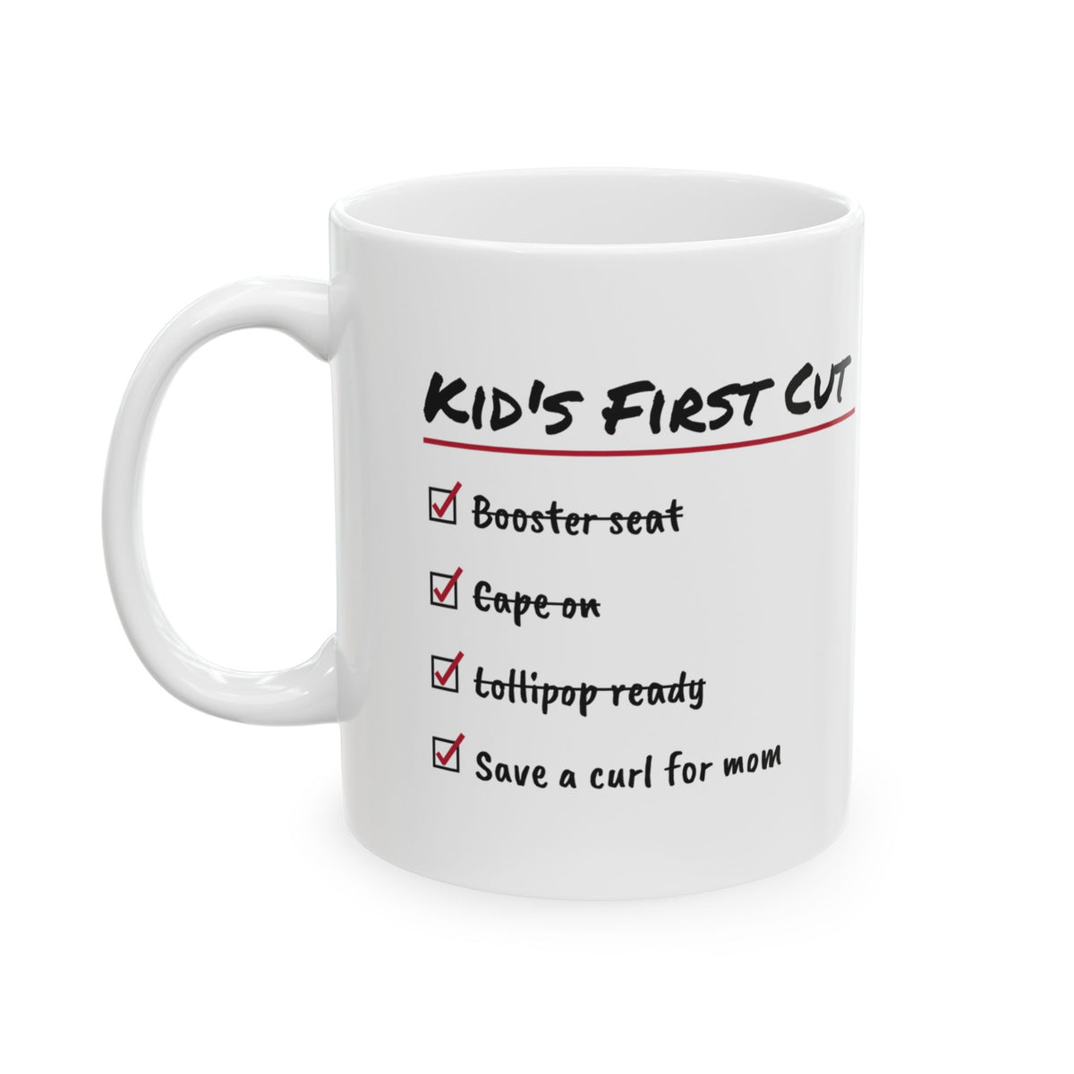 Barber Coffee Mug Lollipop Ready Save A Curl For Mom First Haircut