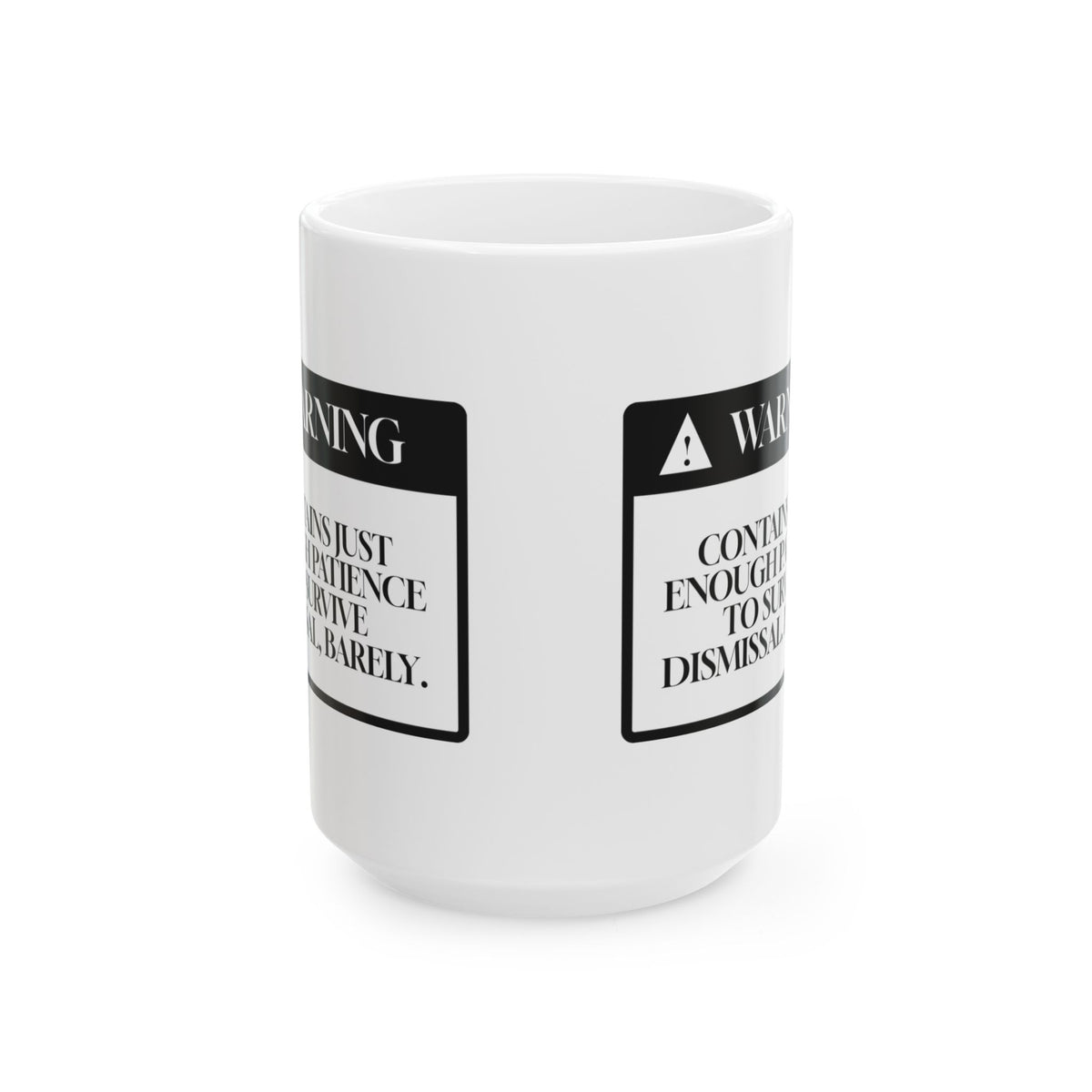 Funny Teacher Coffee Mug Patience Warning Label For Teachers