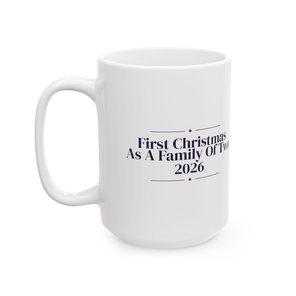 First Christmas Married Coffee Mug As A Family Of Two 2026 Newlyweds