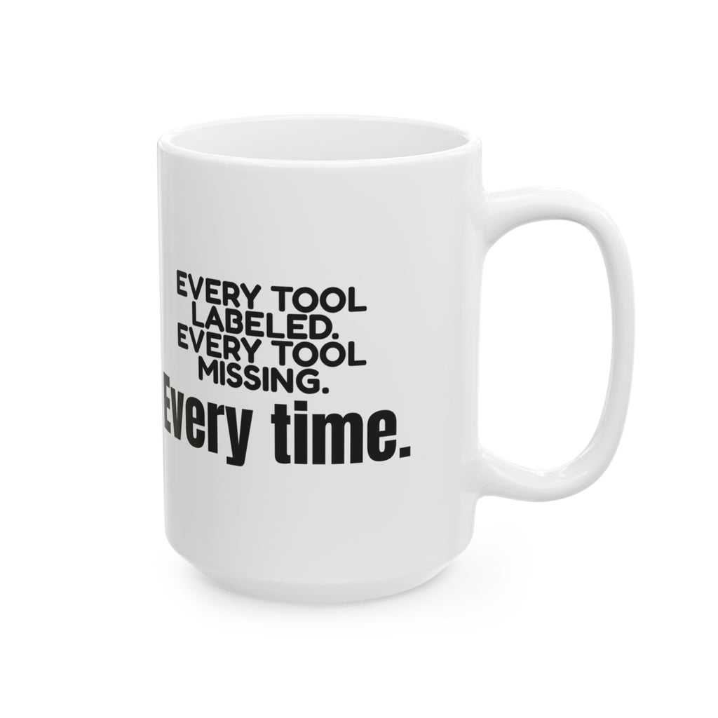 Funny Garage Dad Coffee Mug Every Tool Missing For Dad