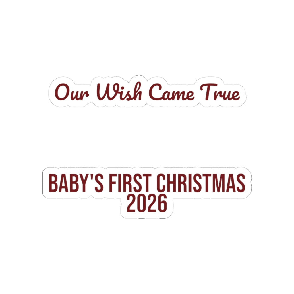 Christmas Sticker Our Wish Came True Baby's First Christmas 2026