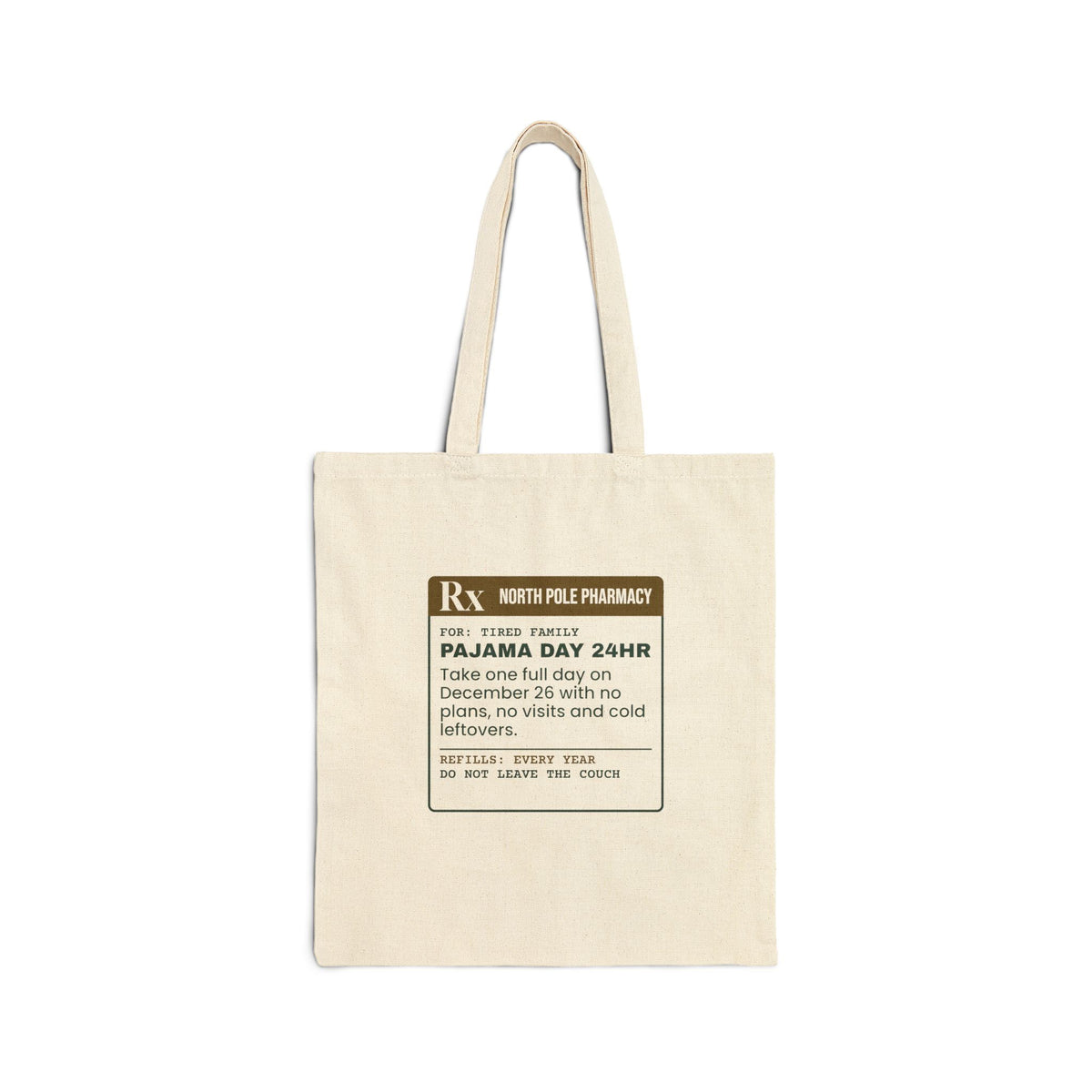 Funny Christmas Tote Bag Pajama Day 24hr Prescription For Families