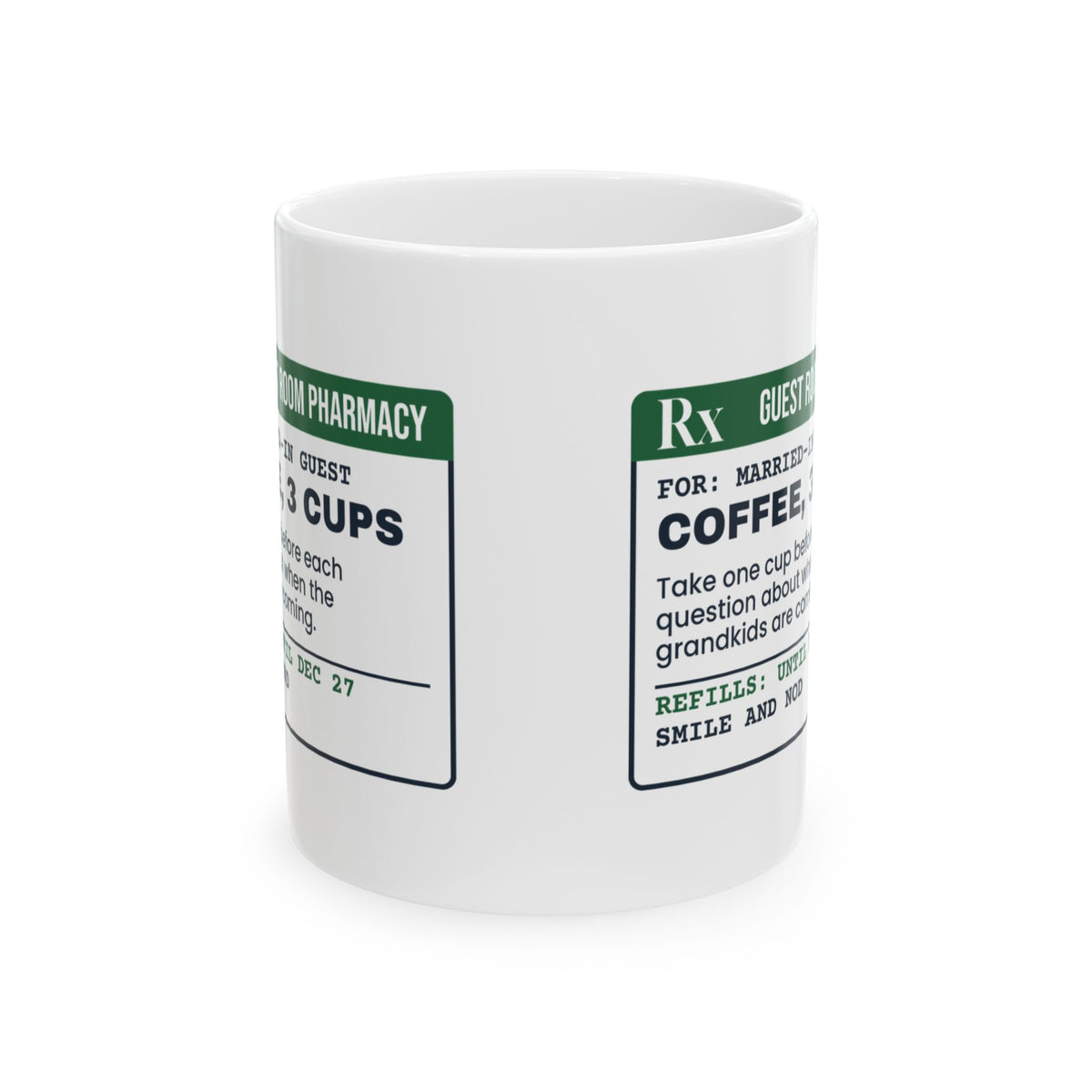 Funny Christmas Coffee Mug Smile And Nod Prescription For In-Laws Visit