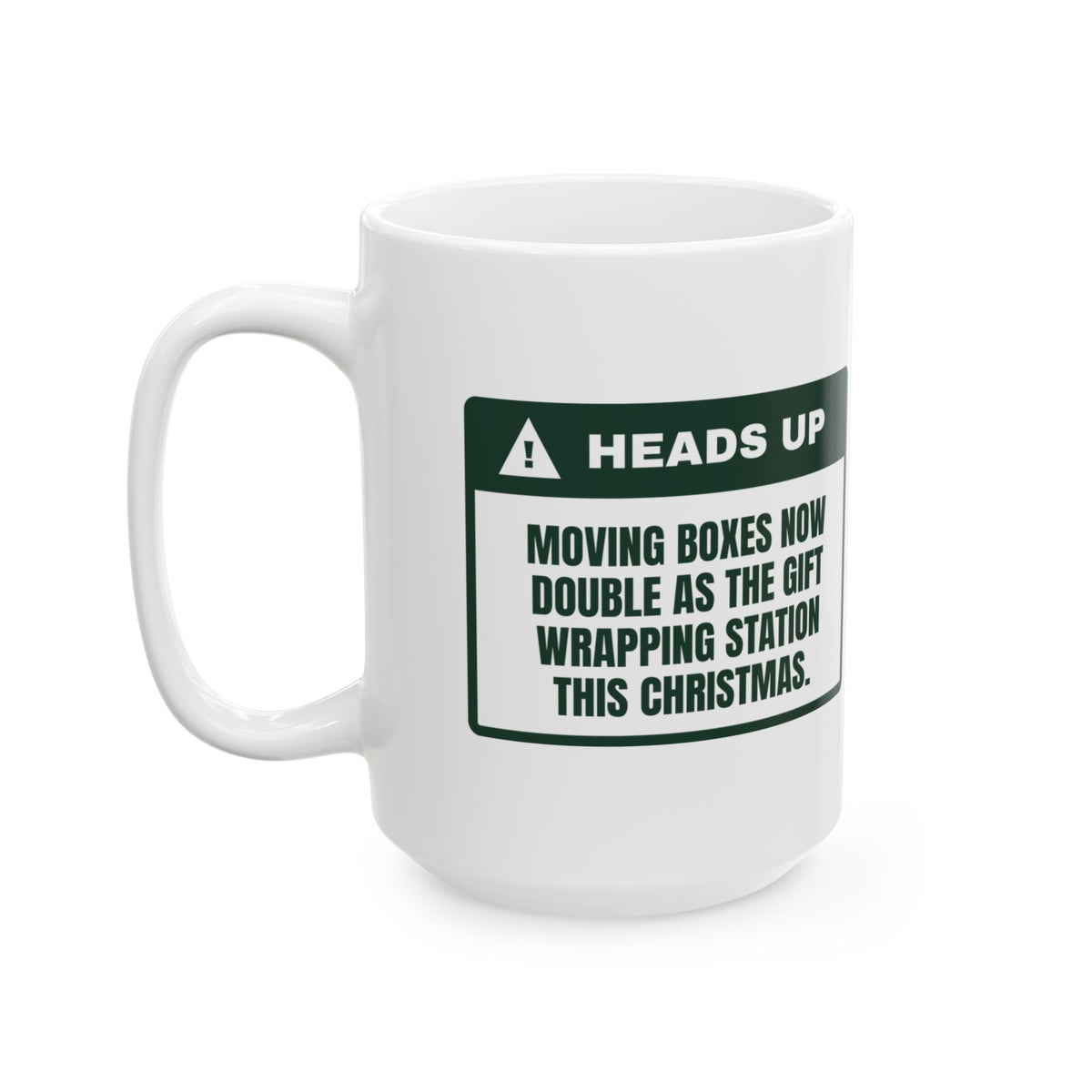 Funny New Home Christmas Coffee Mug Moving Boxes Doubled As Wrapping
