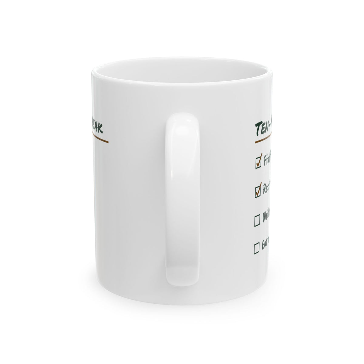 Funny Therapist Coffee Mug Ten Minute Break Checklist For Counselors