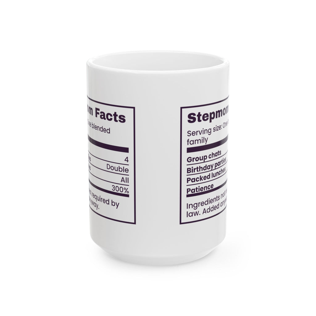 Funny Bonus Mom Coffee Mug Stepmom Facts Nutrition Label For Stepmothers
