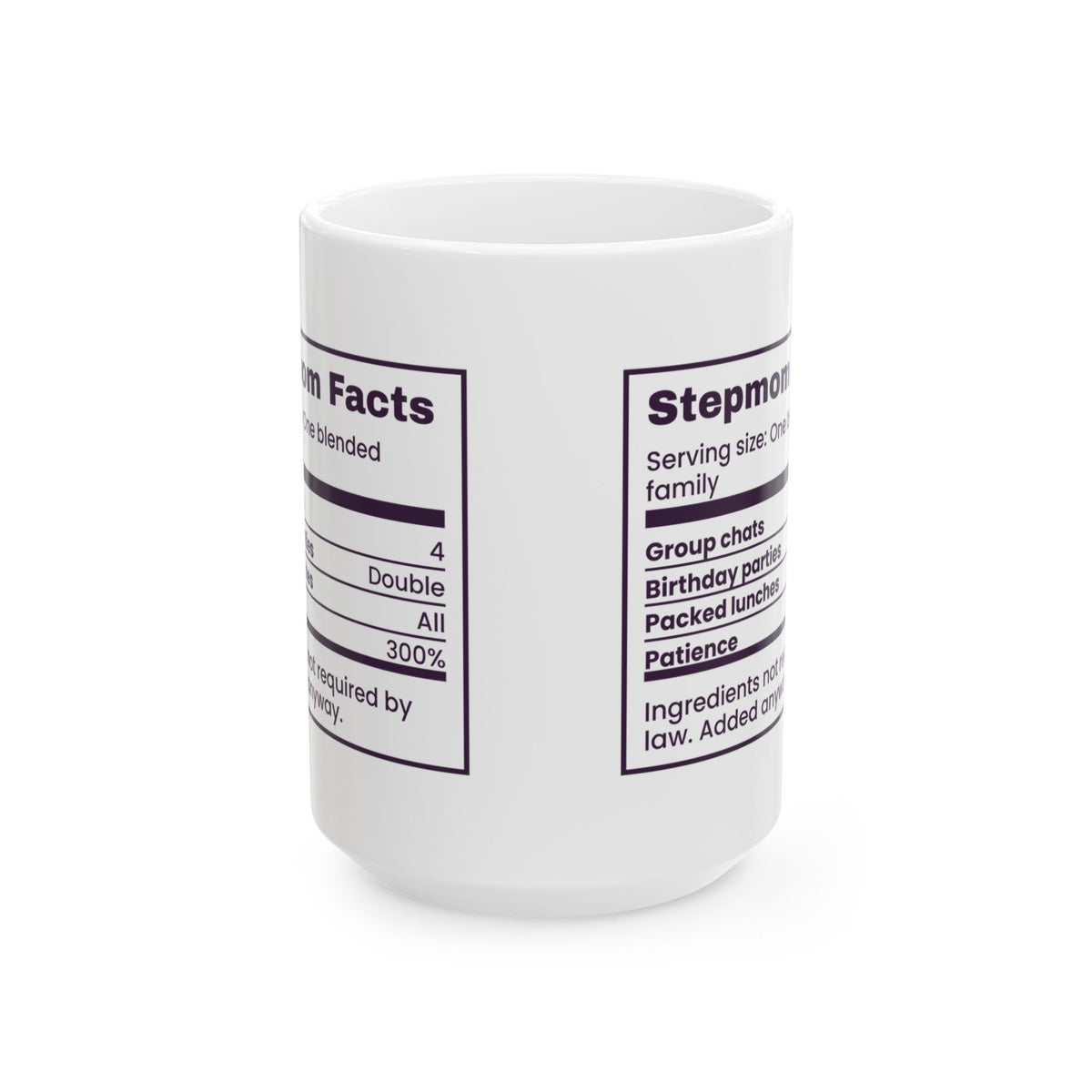 Funny Bonus Mom Coffee Mug Stepmom Facts Nutrition Label For Stepmothers