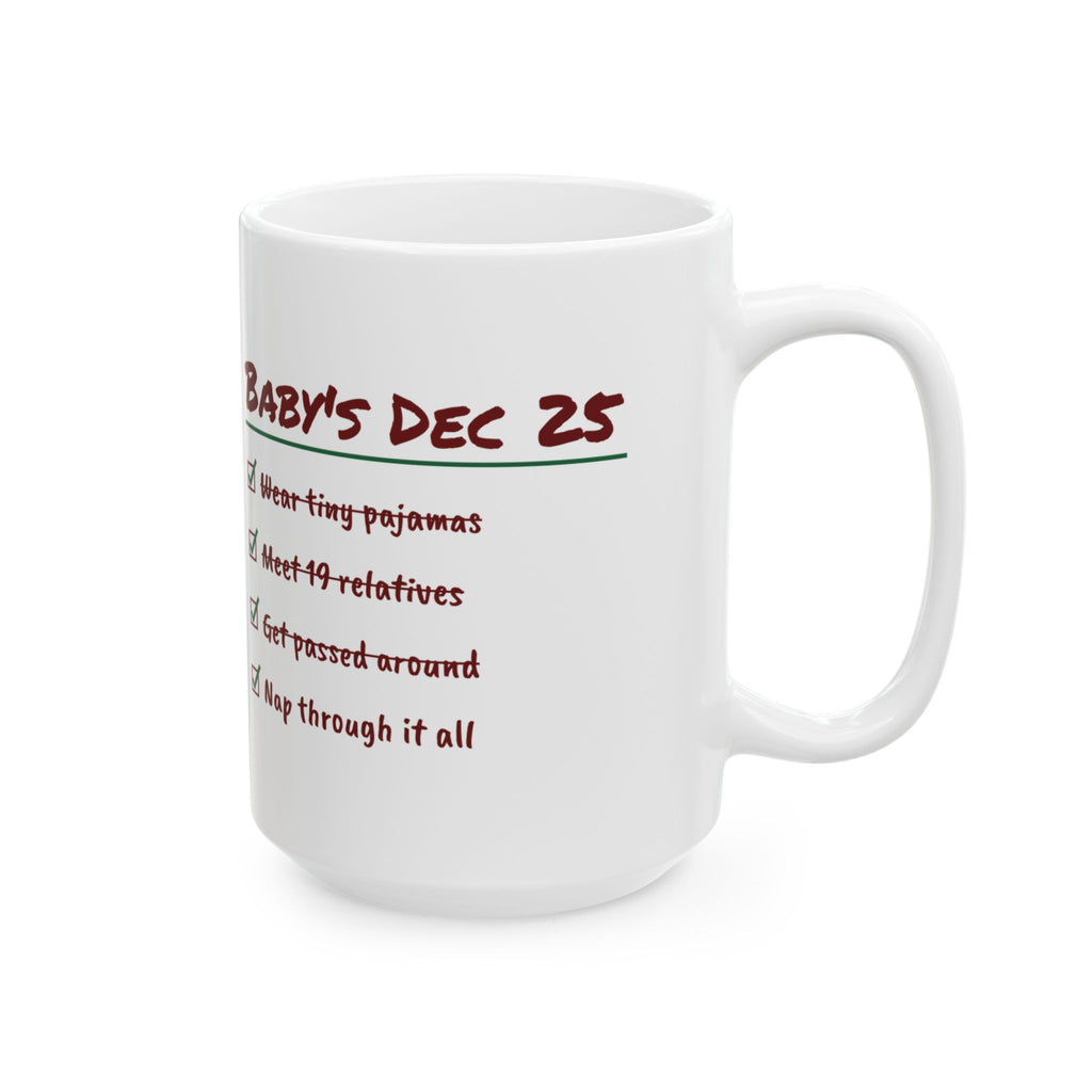 Funny Christmas Coffee Mug Meet 19 Relatives Nap Through It All Baby
