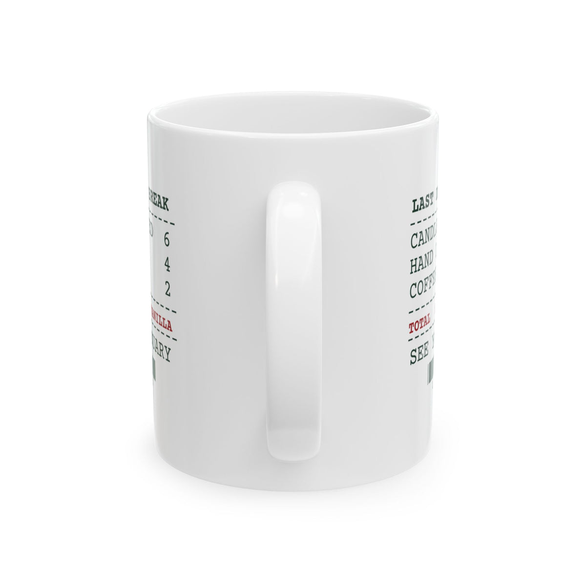 Funny Christmas Teacher Coffee Mug Six Candles Four Lotions Receipt