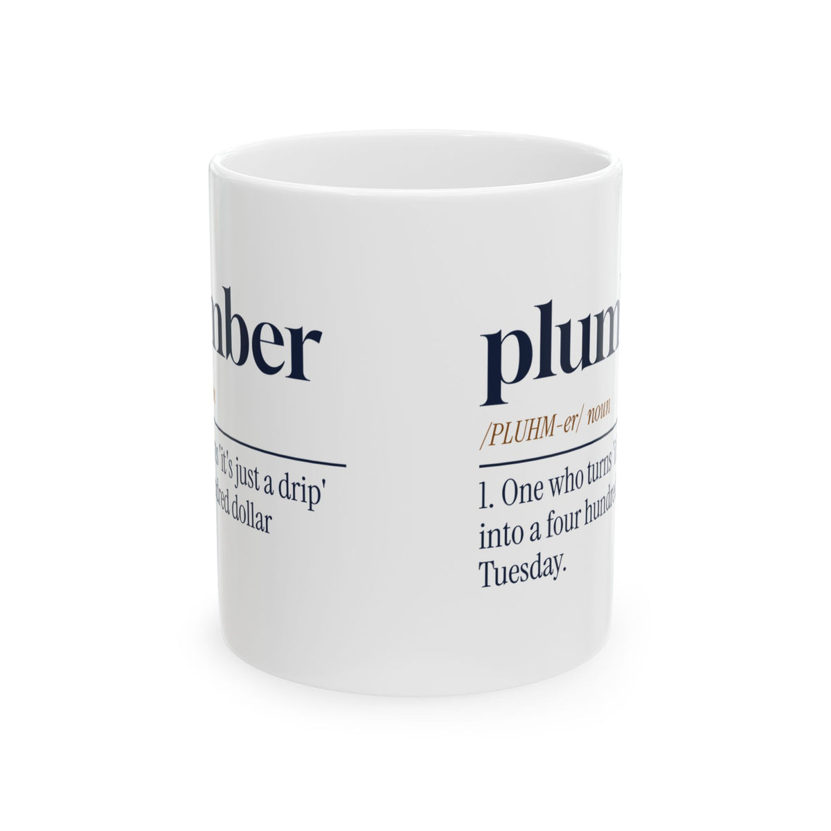 Funny Plumber Coffee Mug Turns a Drip into a Tuesday Bill