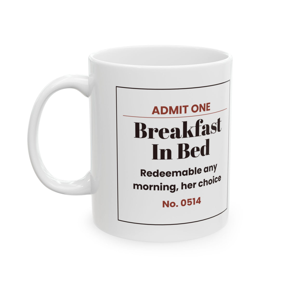 Funny Wife Coffee Mug Breakfast In Bed Ticket For Wife