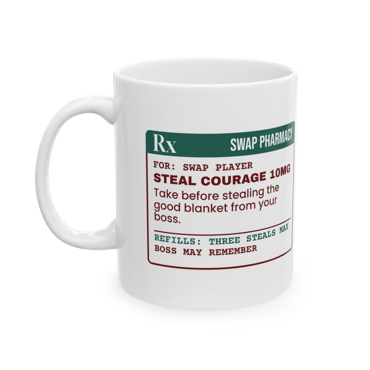 Funny White Elephant Coffee Mug Steal Courage Prescription Office Swap