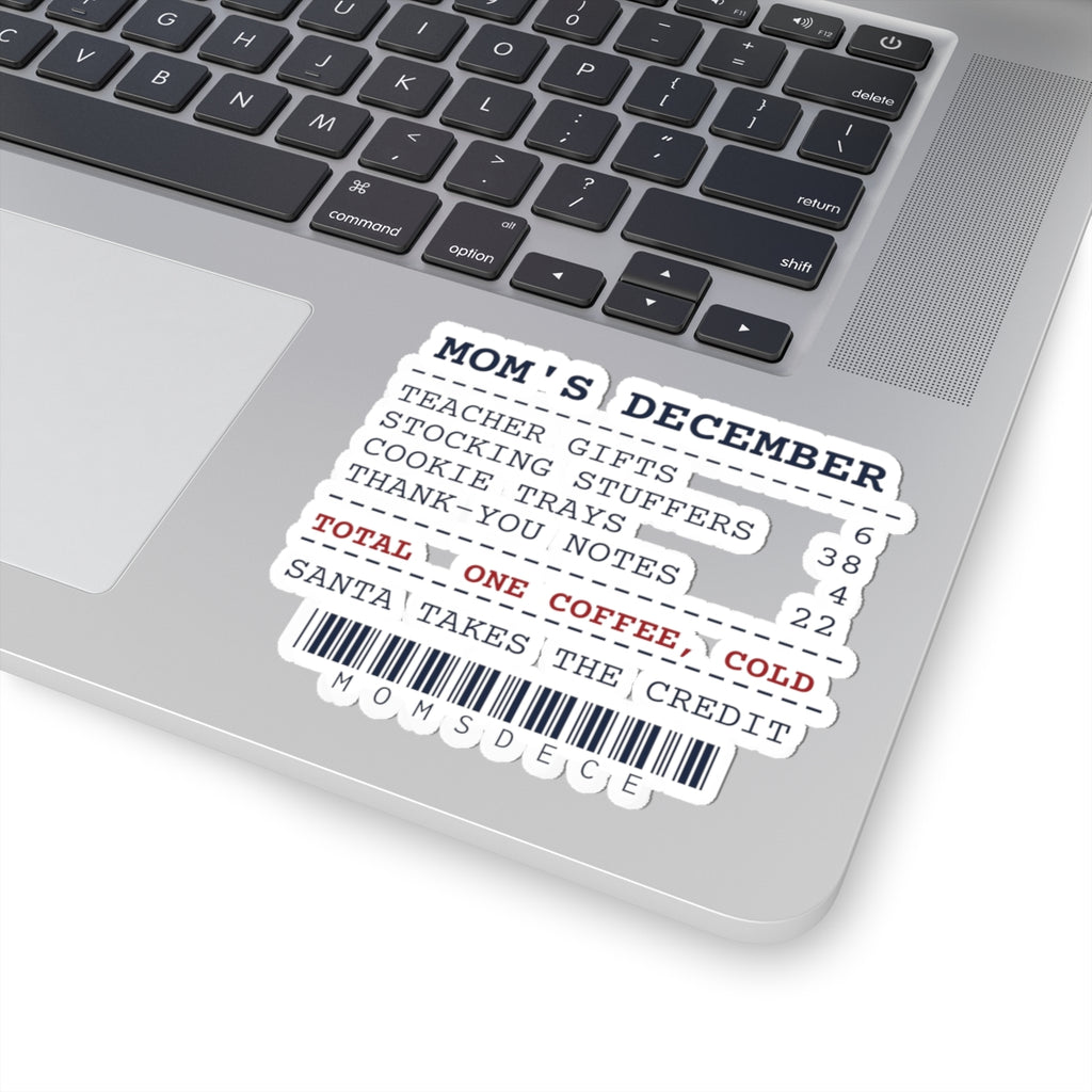 Funny Christmas Sticker Mom's December Receipt For Moms